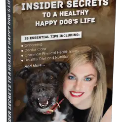 Insider Secrets to a Healthy Happy Dog's Life E-Book GlamorousDogs